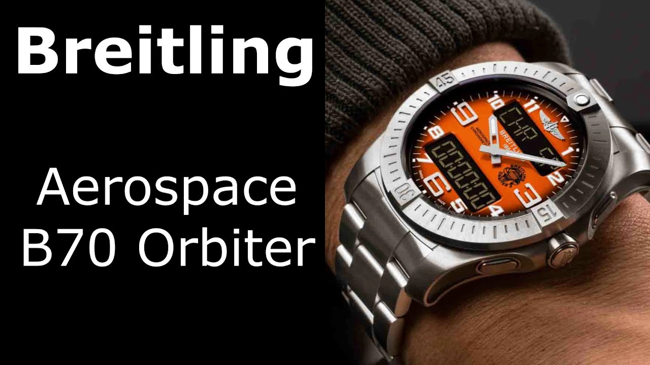 Breitling Aerospace B70 Orbiter este cu adevarăt special