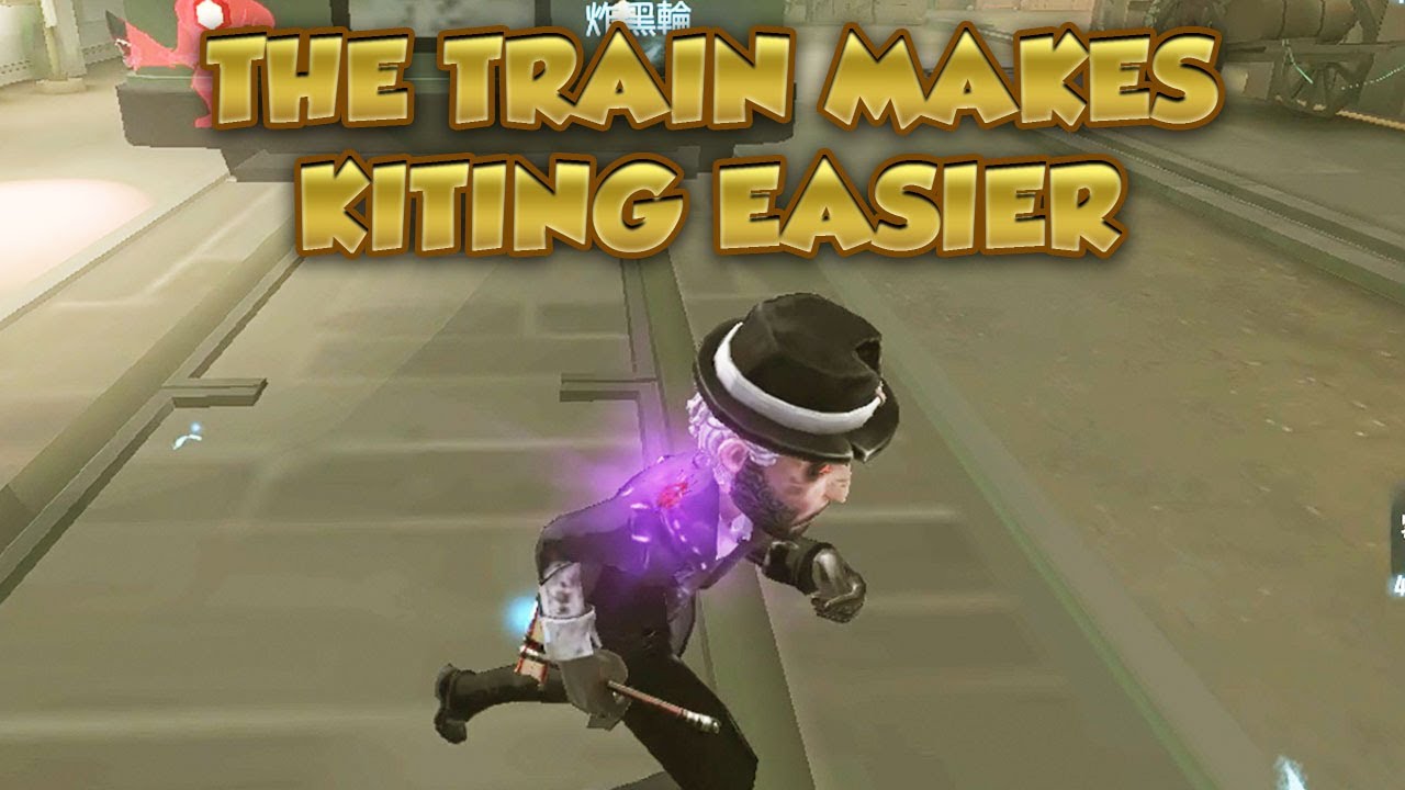 The Train Makes Kiting Easier | Identity V |第五人格| 제 5인격|アイデンティティV | Magician