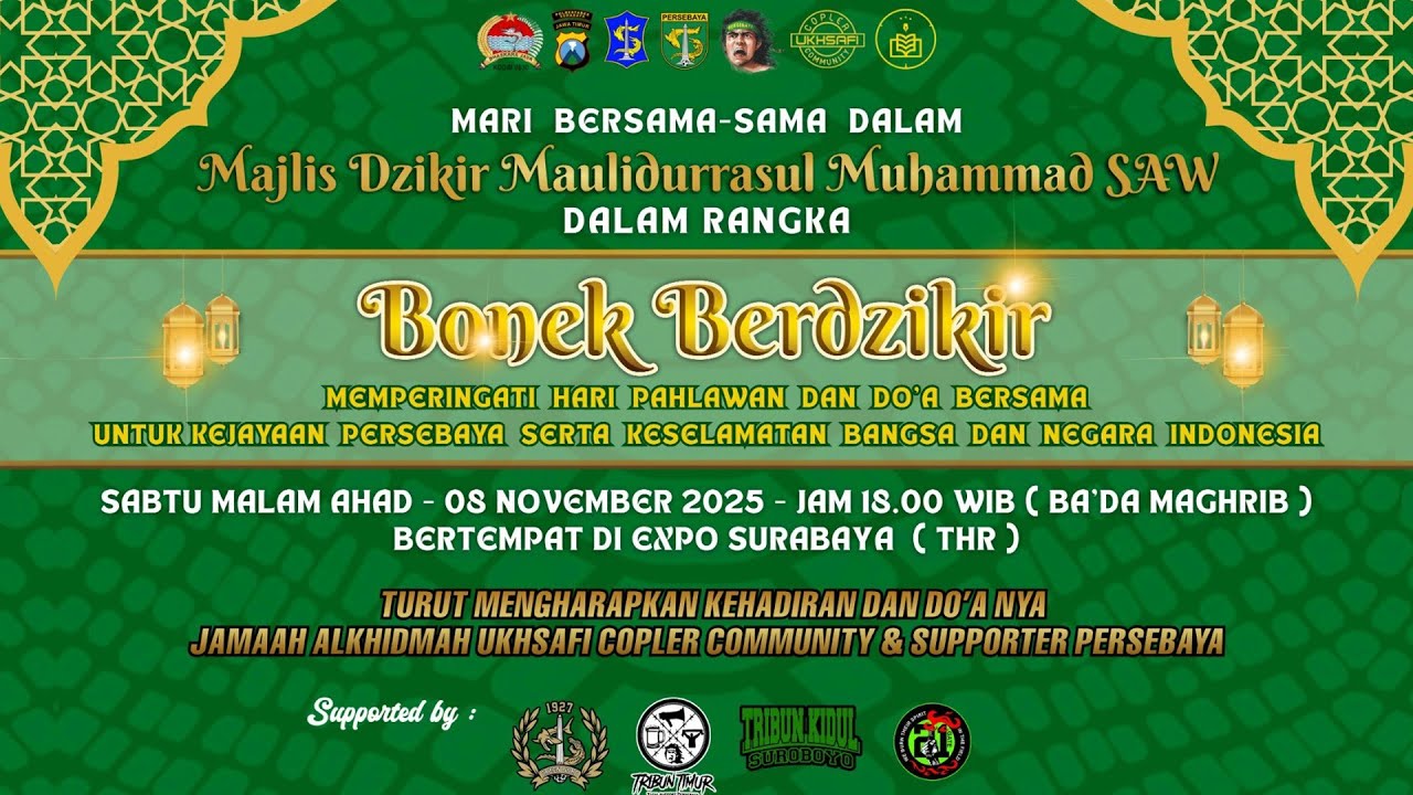 🔴MAJLIS DZIKIR MAULIDURRASUL SAW DALAM RANGKA BONEK BERDZIKIR UNTUK KEJAYAAN PERSEBAYA 2025.