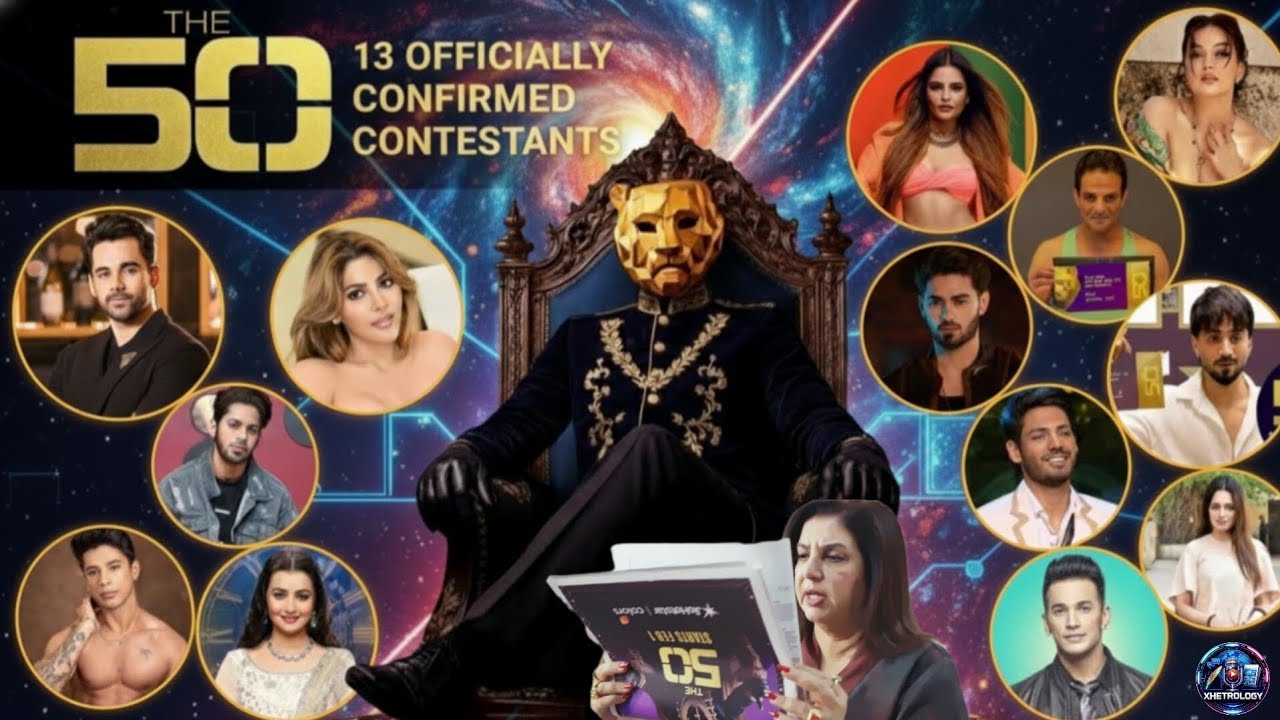 The 50 Show Update 🚨 Confirmed Contestants || Shocking Entries || Full List Revealed ||