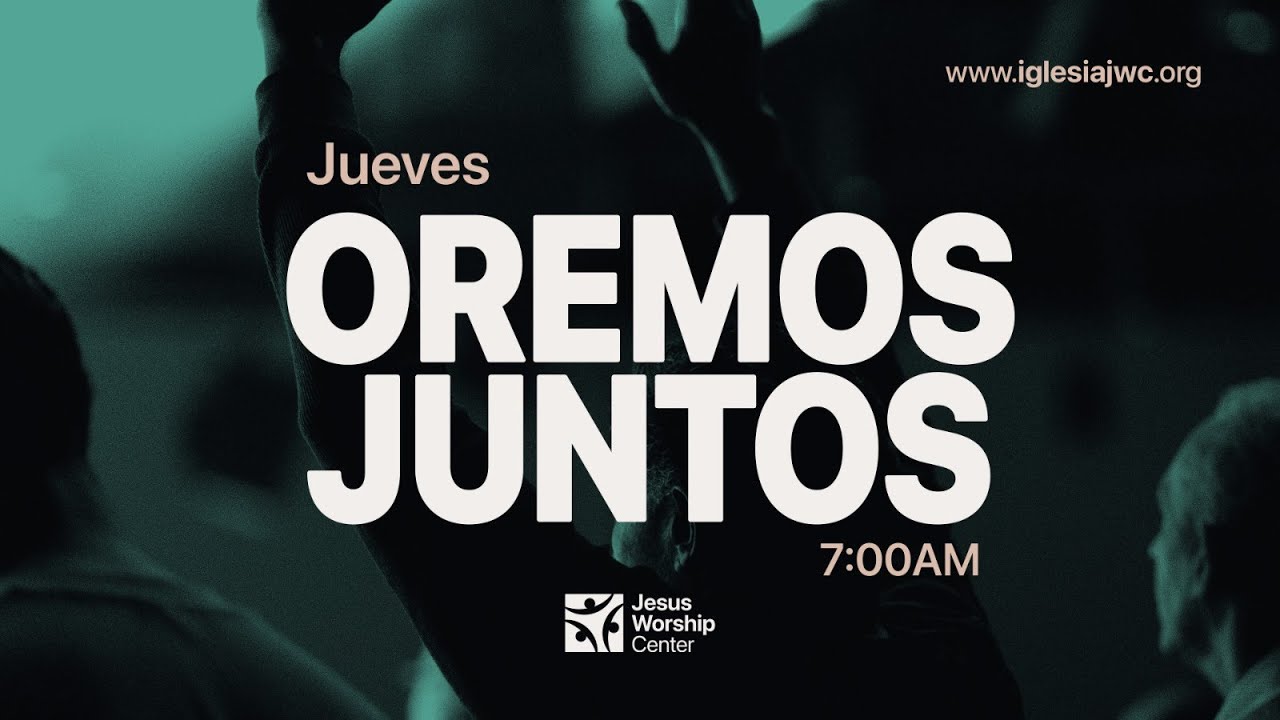OREMOS JUNTOS | JUEVES 29 ENERO, 2026