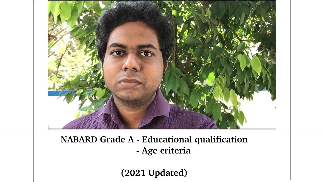 NABARD Grade A 2021 - Educational qualification, age criteria for appearing the exam..