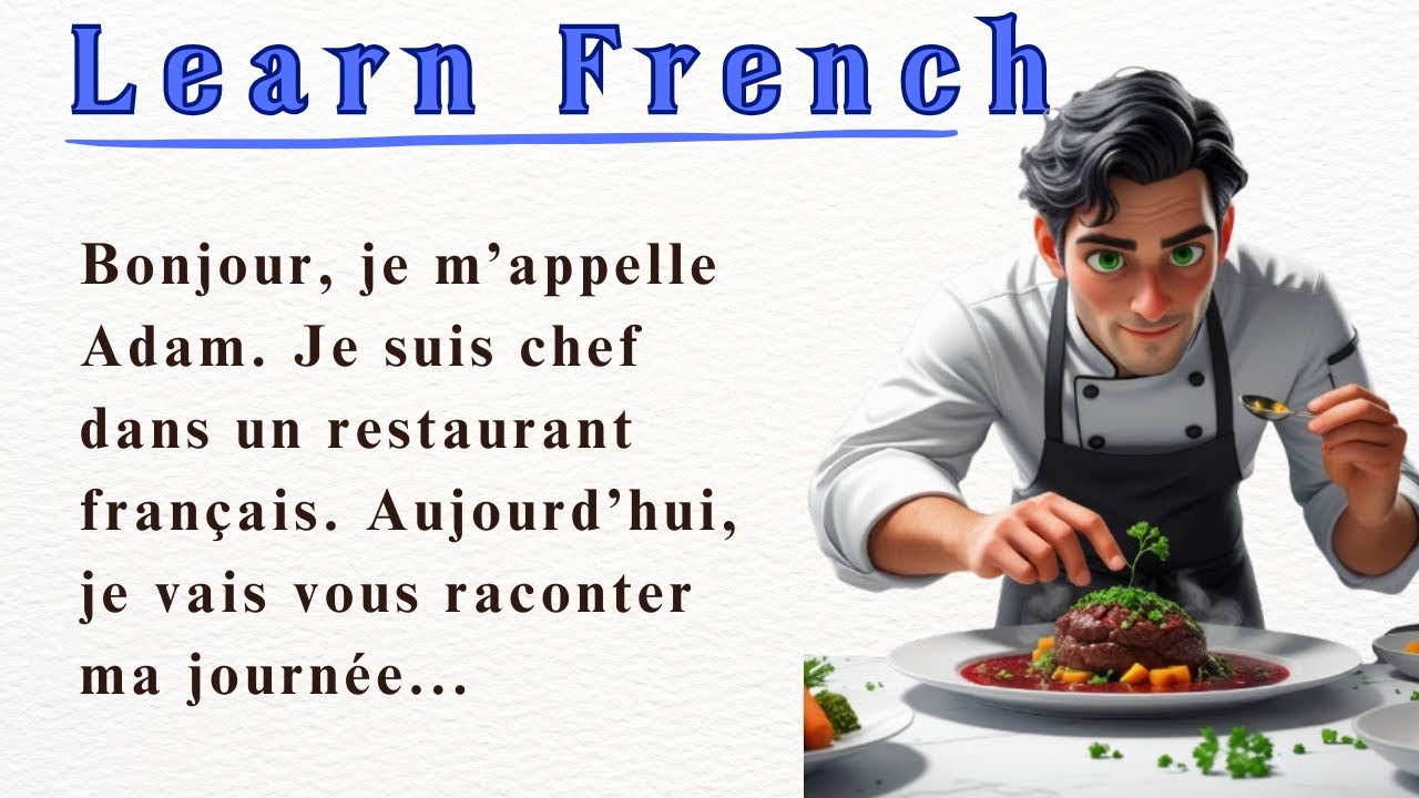 Learn French with Stories – Le Chef 👨‍🍳 | French Listening & Speaking Practice (A1–A2)
