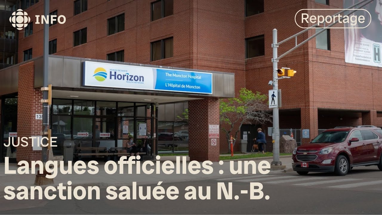 Langues officielles : une amende salu&eacute;e au Nouveau-Brunswick