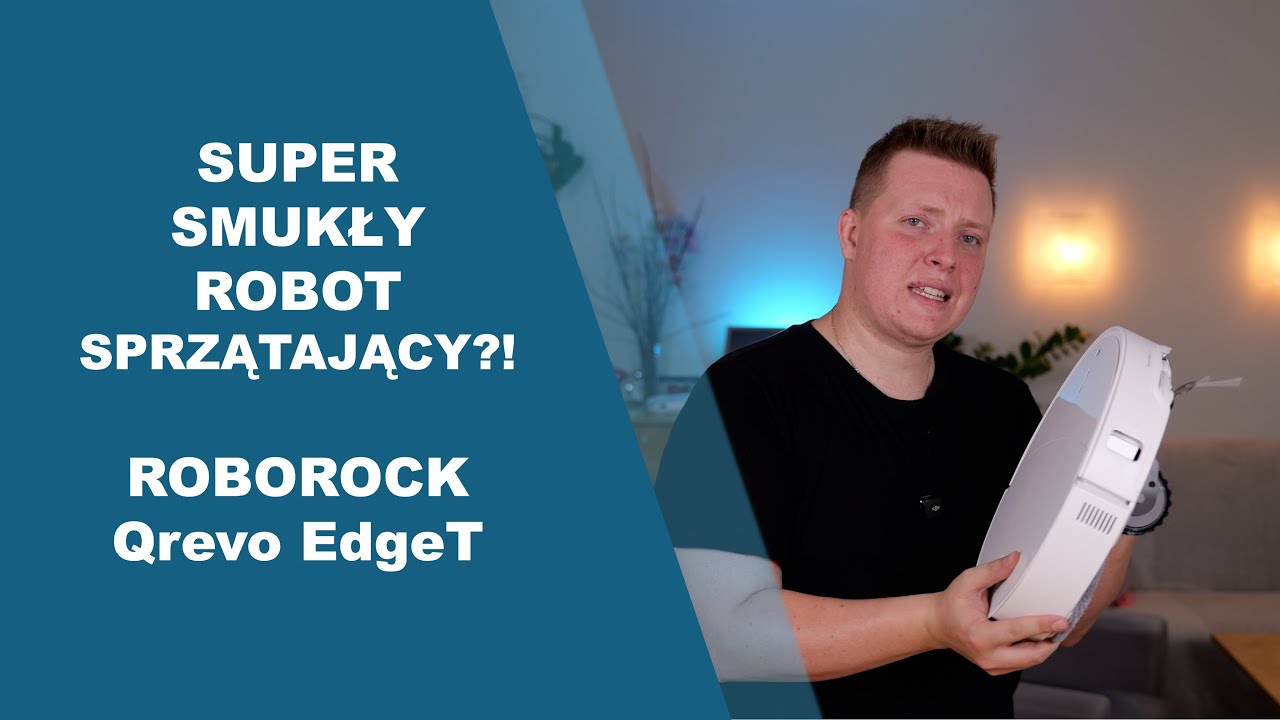 Super smukły, wielofunkcyjny robot sprzatący premium? | Roborock Qrevo EdgeT - recenzja