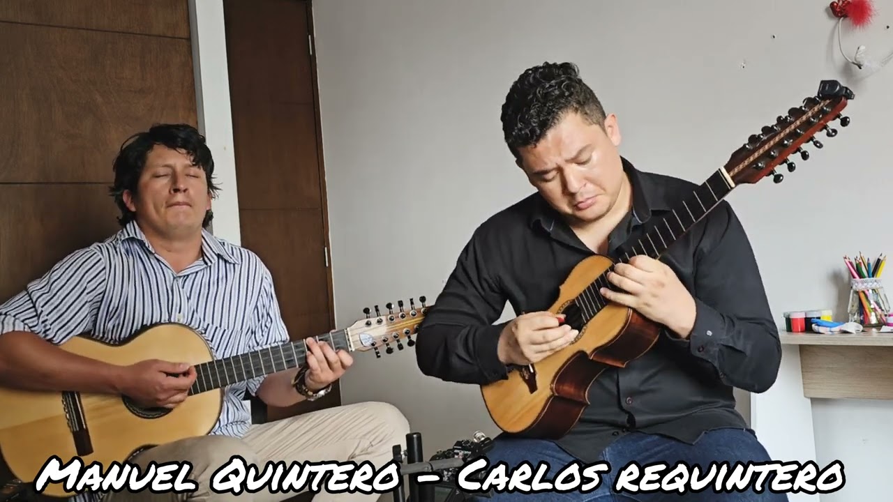 El choclo (Ángel Villoldo) - Carlos ReQuintero Ft. Manuel Quintero