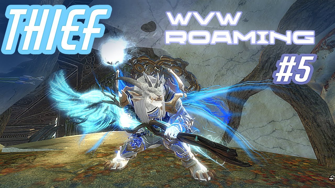 GW2 Thief WvW Roaming | Outnumbered/Duels vol.5