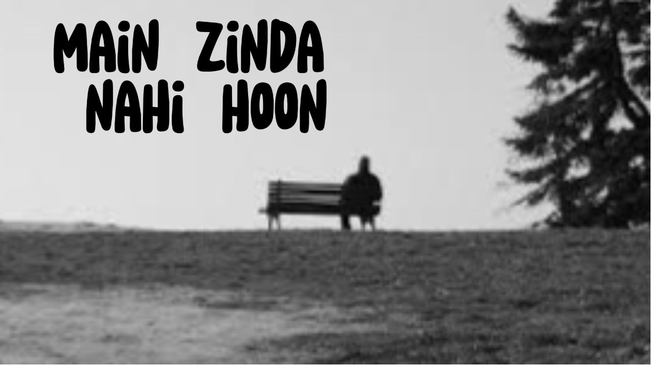 Main zinda nahi hoon by Abdullah jalil