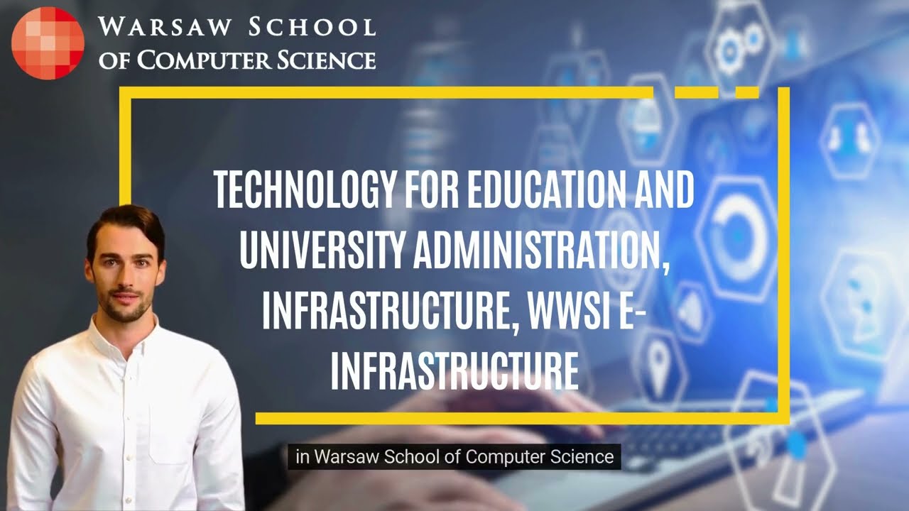 What technologies do we use at WSCS? Learn more about our university!