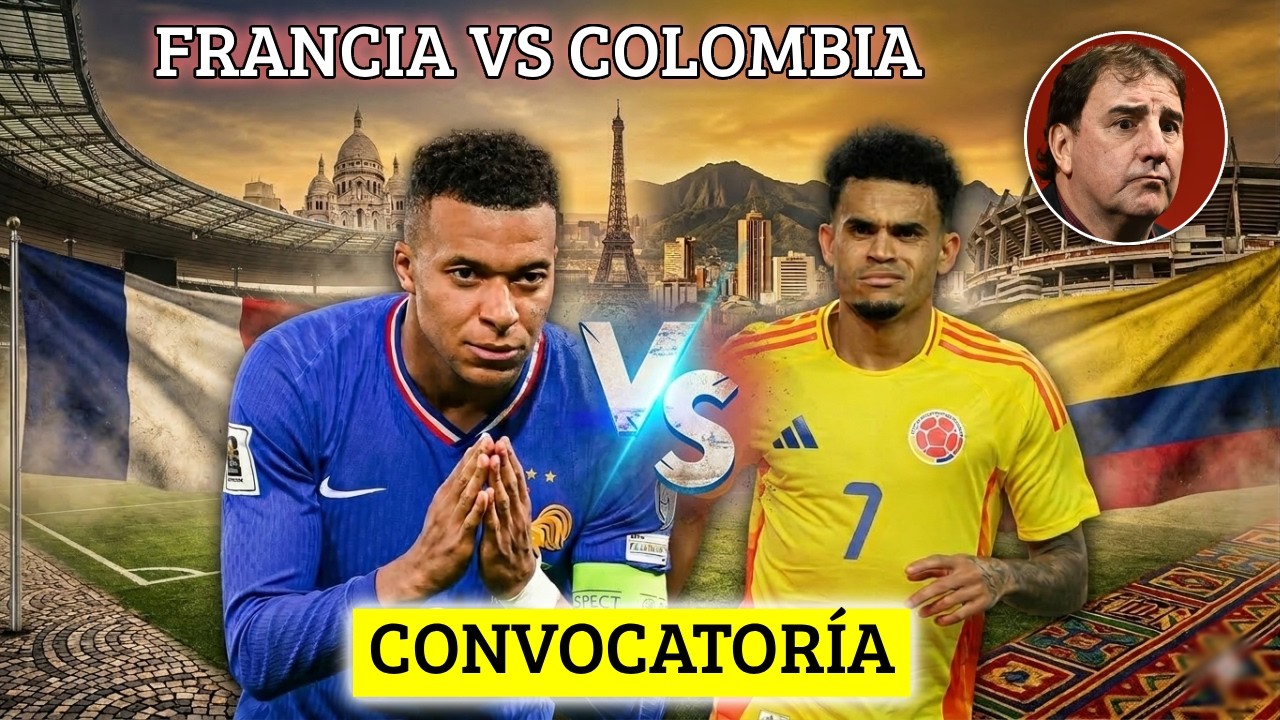 MBAPPÉ vs COLOMBIA CONVOCATORIA🔥LUIS DIAZ DECLARACIÓNES - GOLAZOS COLOMBIANOS