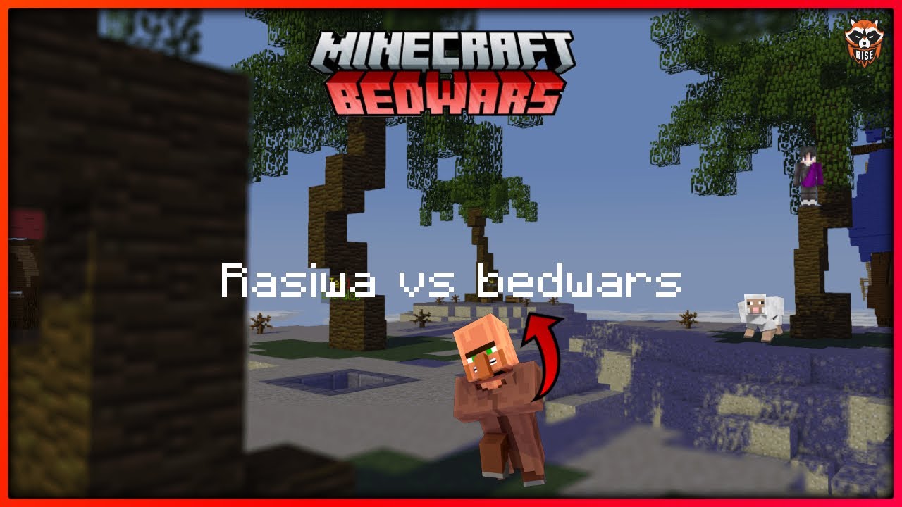 RASİWA VS BEDWARS #1