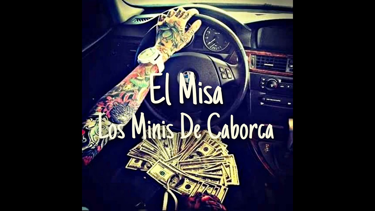 El Misa - Los Minis De Caborca