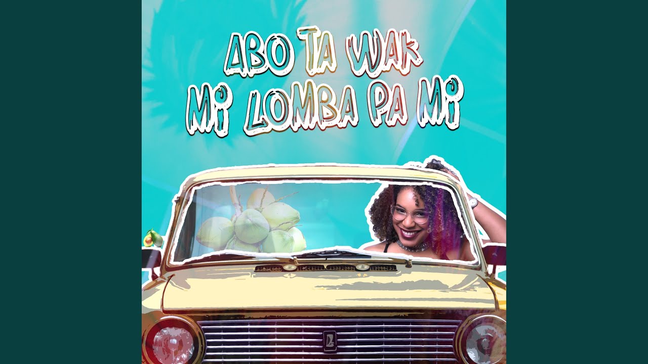 Abo Ta Wak Mi Lomba Pa Mi