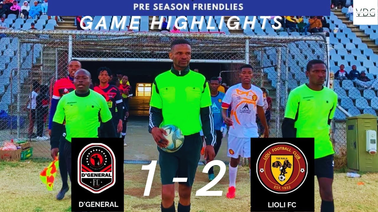 D'General FC vs Lioli FC | Match Highlights | Goals | Pre-Season Friendly #sports #soccer #ba2cada