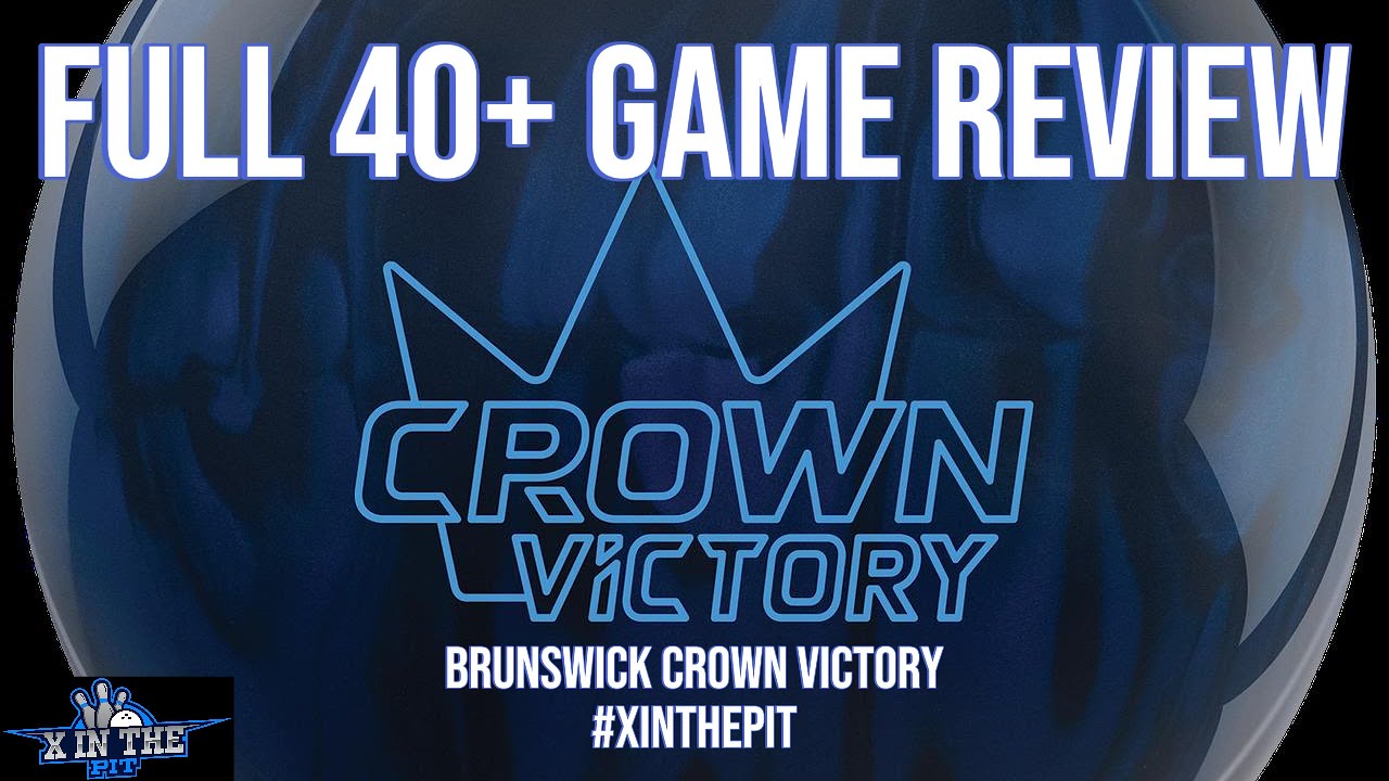 Brunswick Crown Victory // Full 40+ Game Bowling Ball Review!! 2025 review //4k
