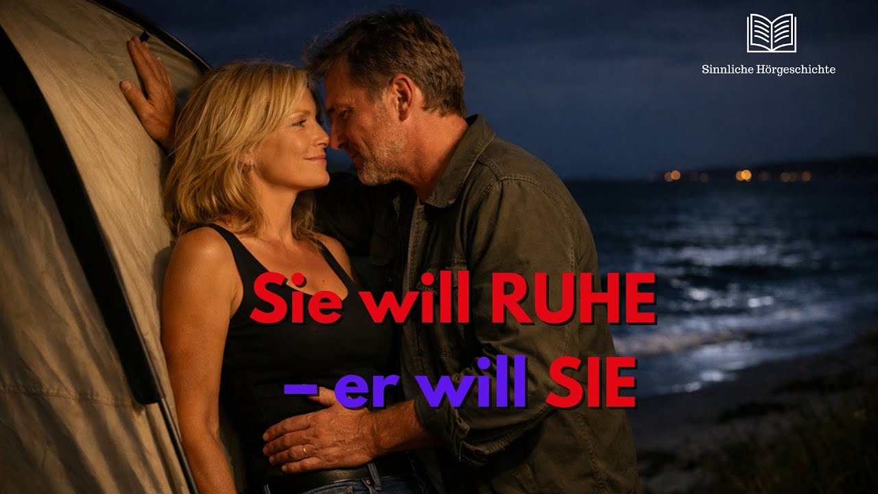 Ostsee bei Nacht – Reife Frau, fremder Mann.  Hörgeschichte RomantischeLiebe & Leidenschaft