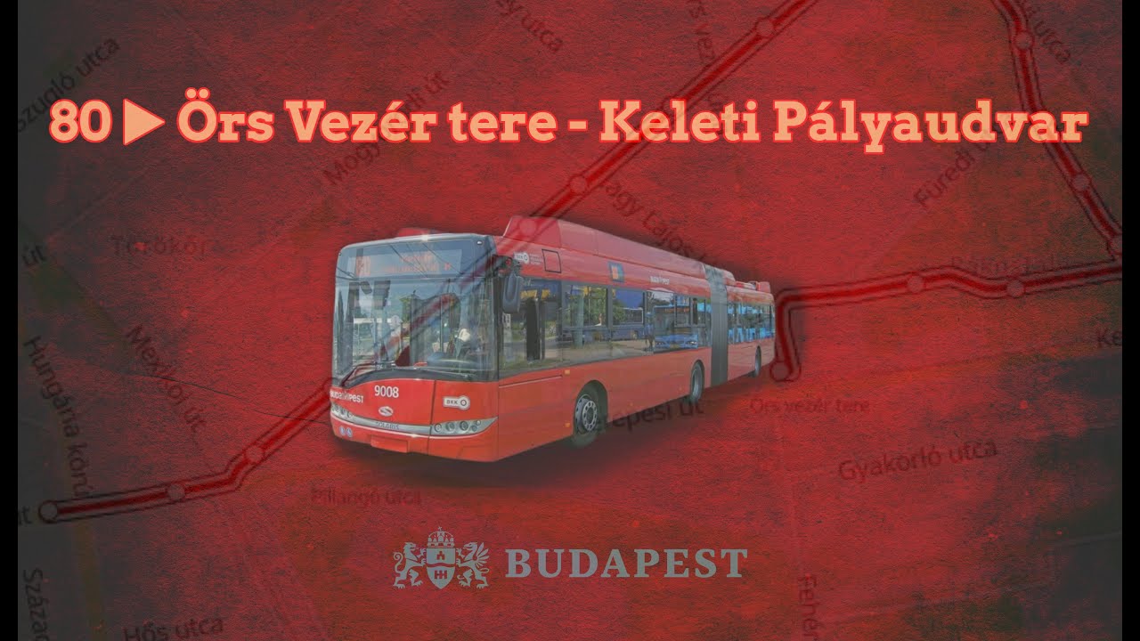 80-as trolibusz járat | SST18 3G | Örs vezér tere - Keleti Pályaudvar