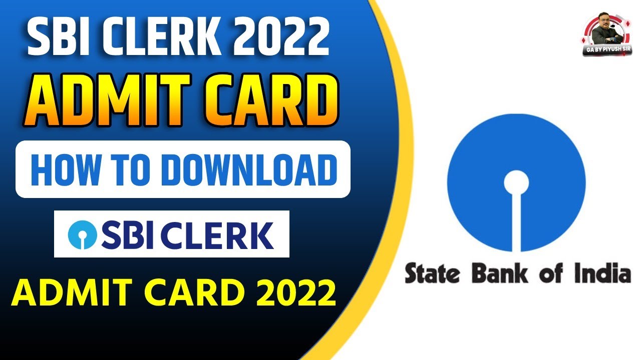 SBI CLERK 2022 Admit Card | How to Download SBI Clerk Admit Card 2022