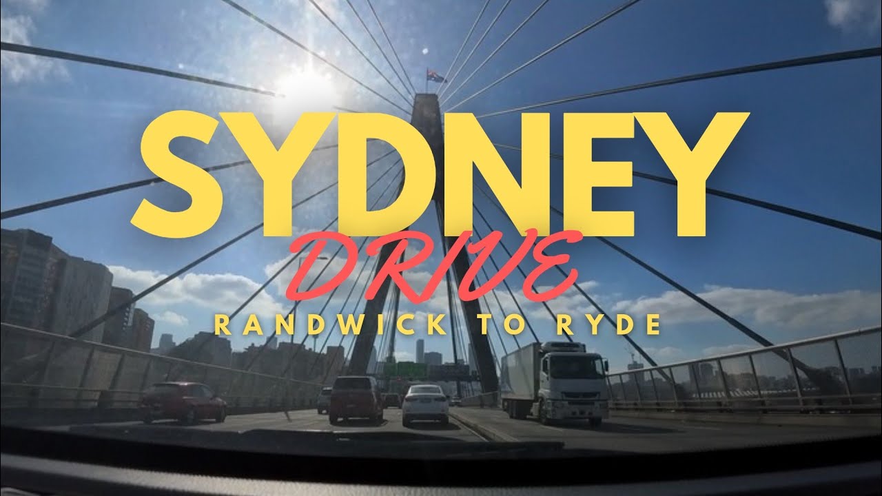 Just driving | Randwick to Ryde