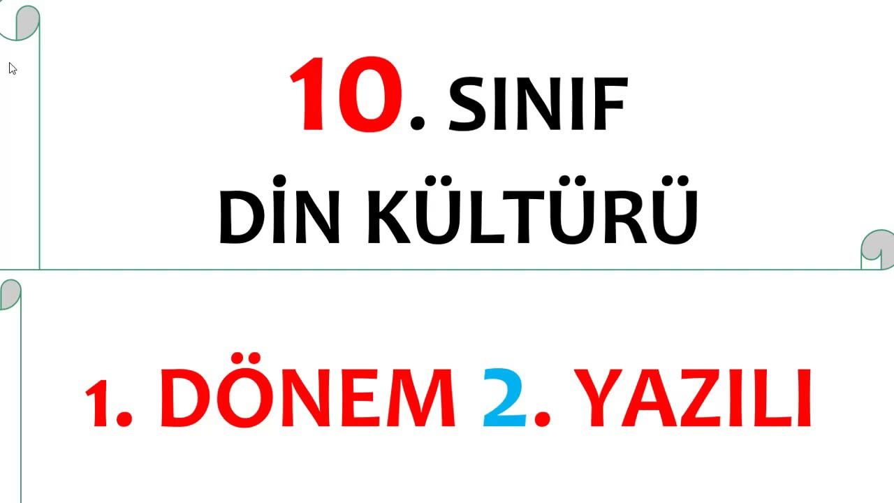 Din Kültürü 10. Sınıf 1. Dönem 2. Yazılı