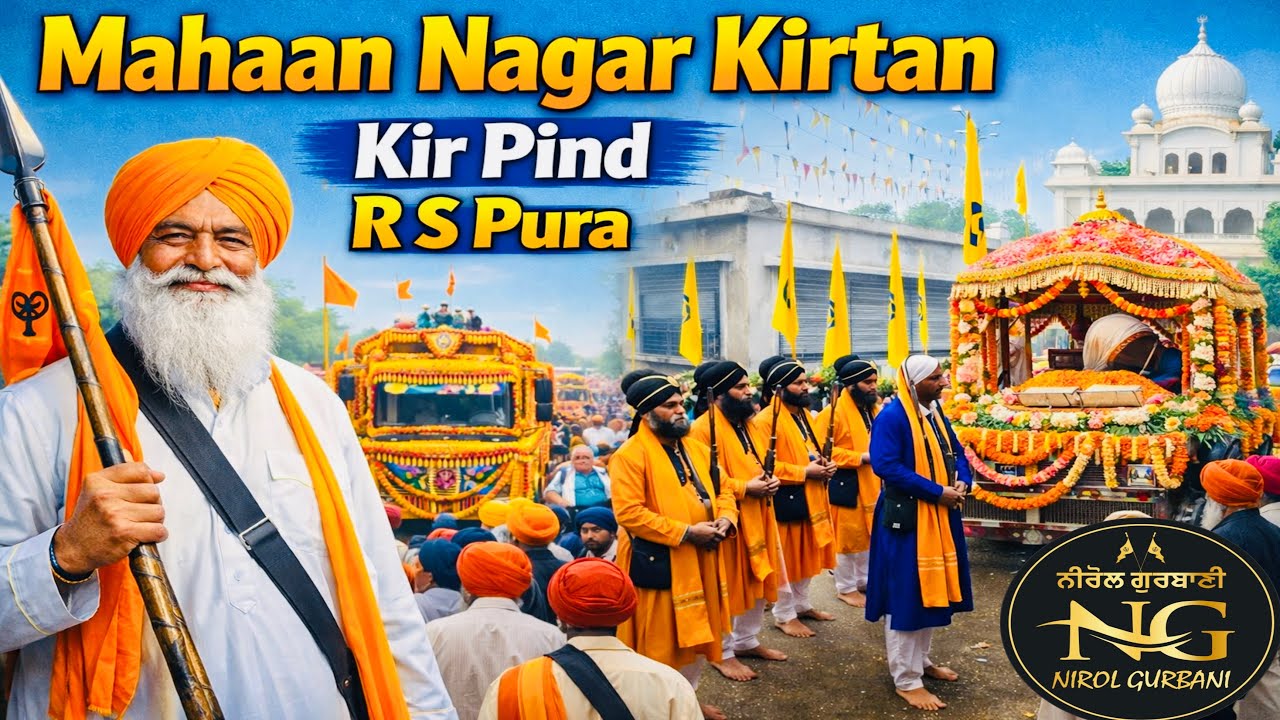 Mahaan Nagar Kirtan Kir Pind R S Pura