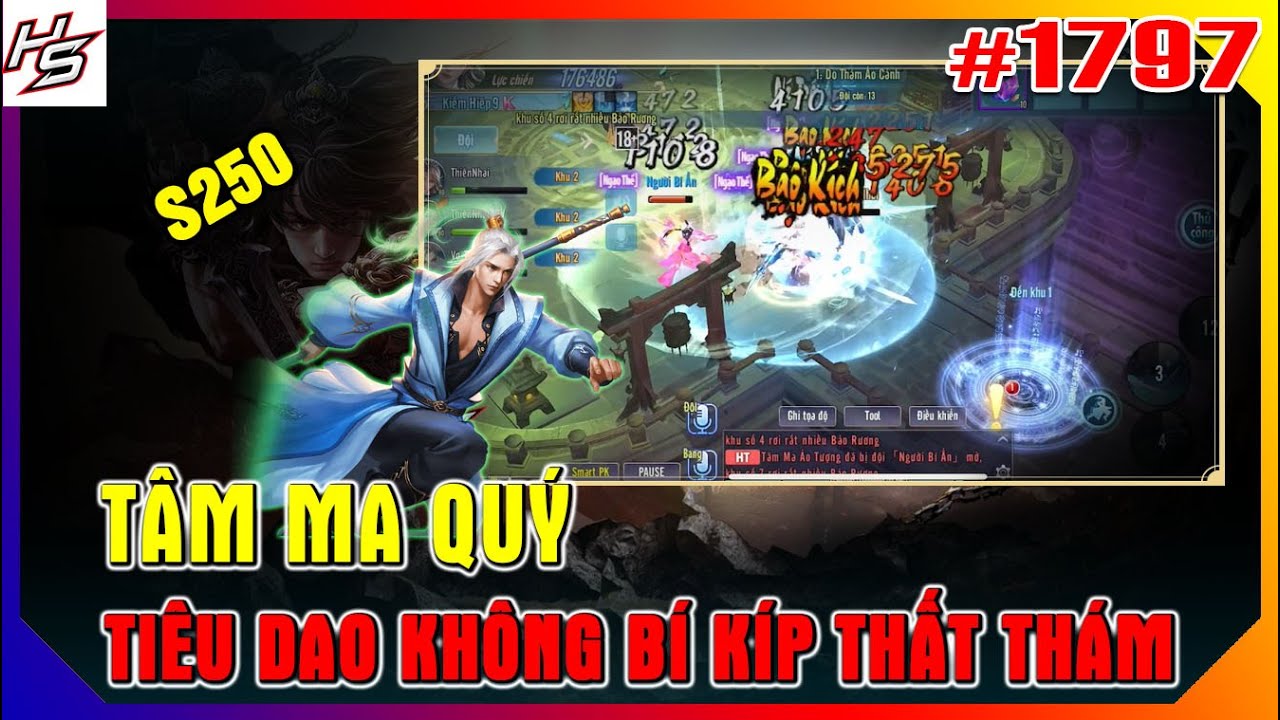 #1797 Tâm m.a Quý S250 - Tiêu Dao không bí kíp Thất Thám | Thiên Nhai TV