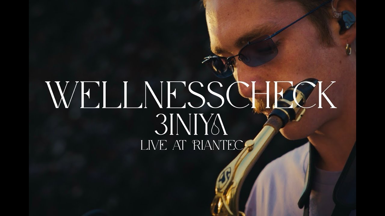 3INIYA - WELLNESS CHECK (Live at Riantec)