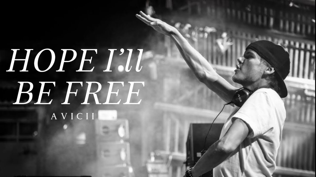Avicii - Hope i`ll Be Free (Amadeus S remix) Download