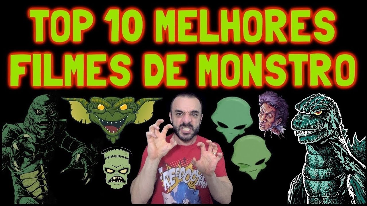 Top 10 Melhores Filmes de Monstro de Todos os Tempos