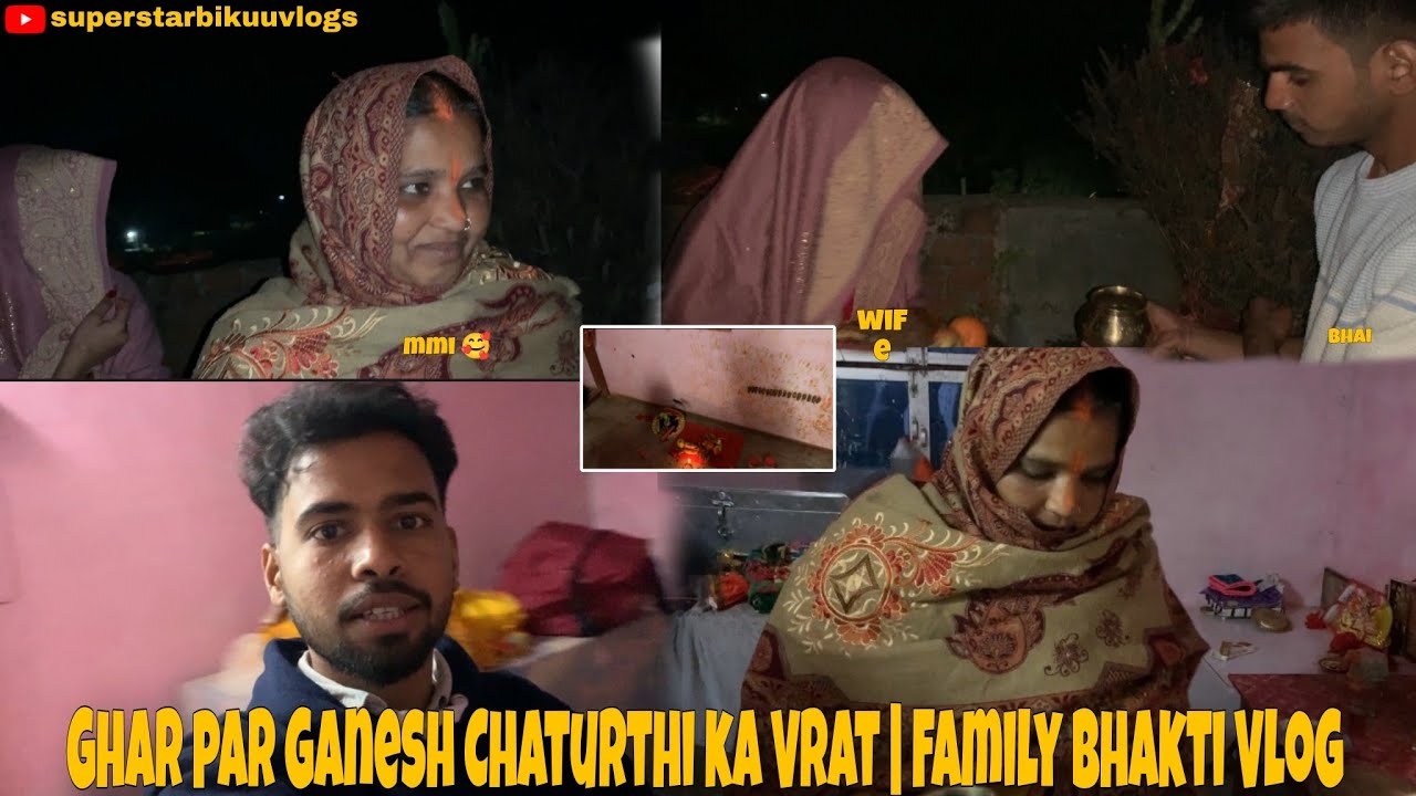 Ghar par Ganesh Chaturthi ka Vrat | Family Bhakti Vlog|vlogs60|#superstarbikuuvlogs 