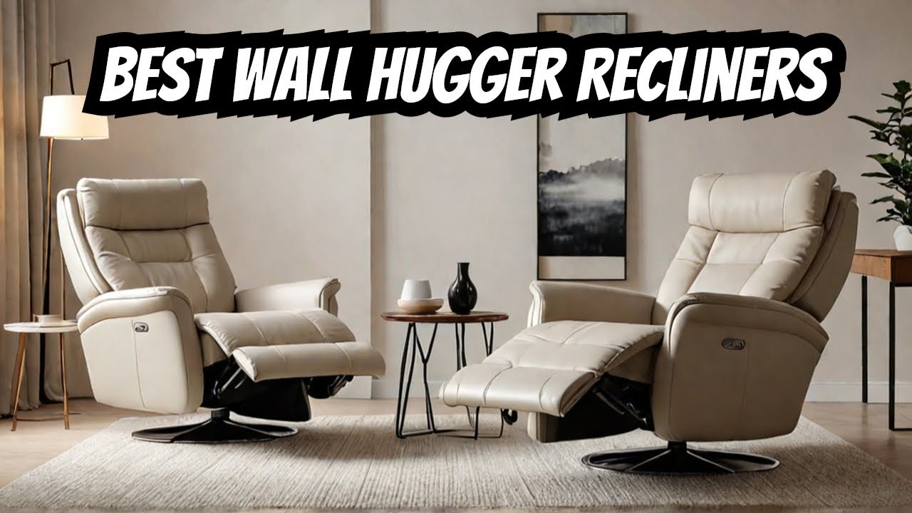 I Tested Top Wall Hugger Recliners and Found the ABSOLUTE BEST One
