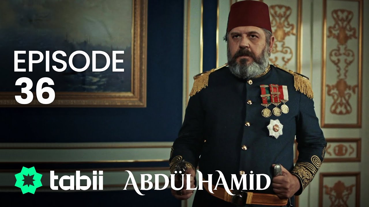 Abdülhamid Episode 36