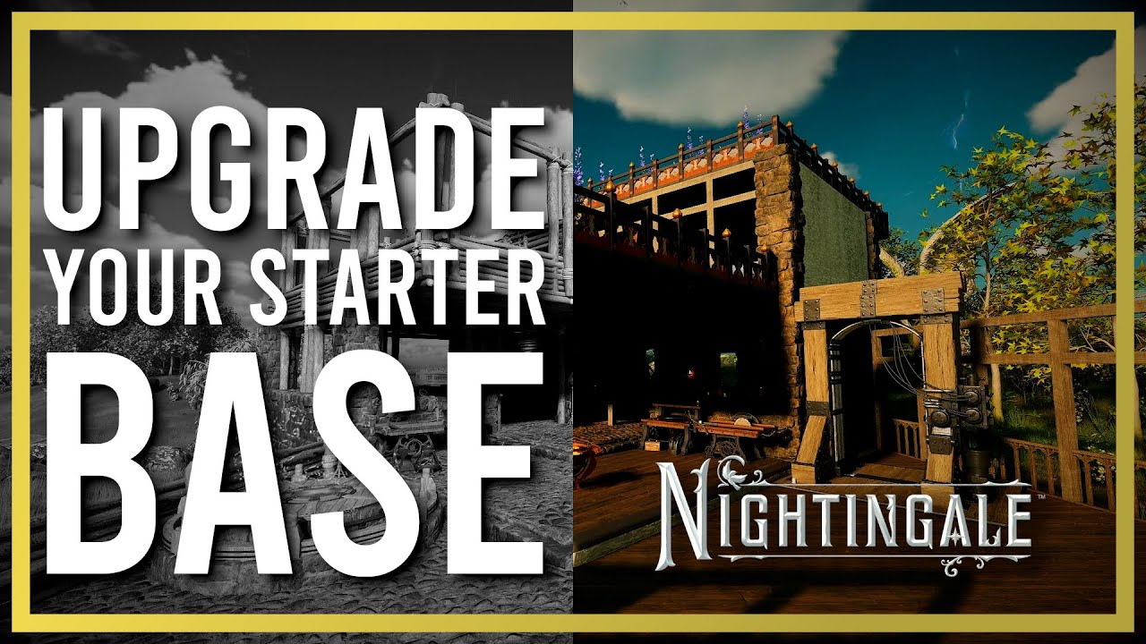 UPGRADING an early game base in Nightingale