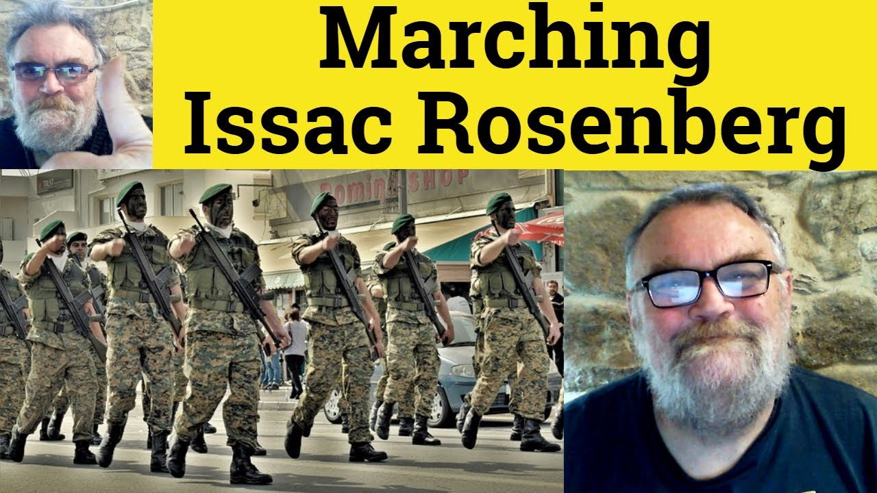 😎 Marching As Seen From the Left File by Isaac Rosenberg Analysis - Marching Isaac Rosenberg Summary
