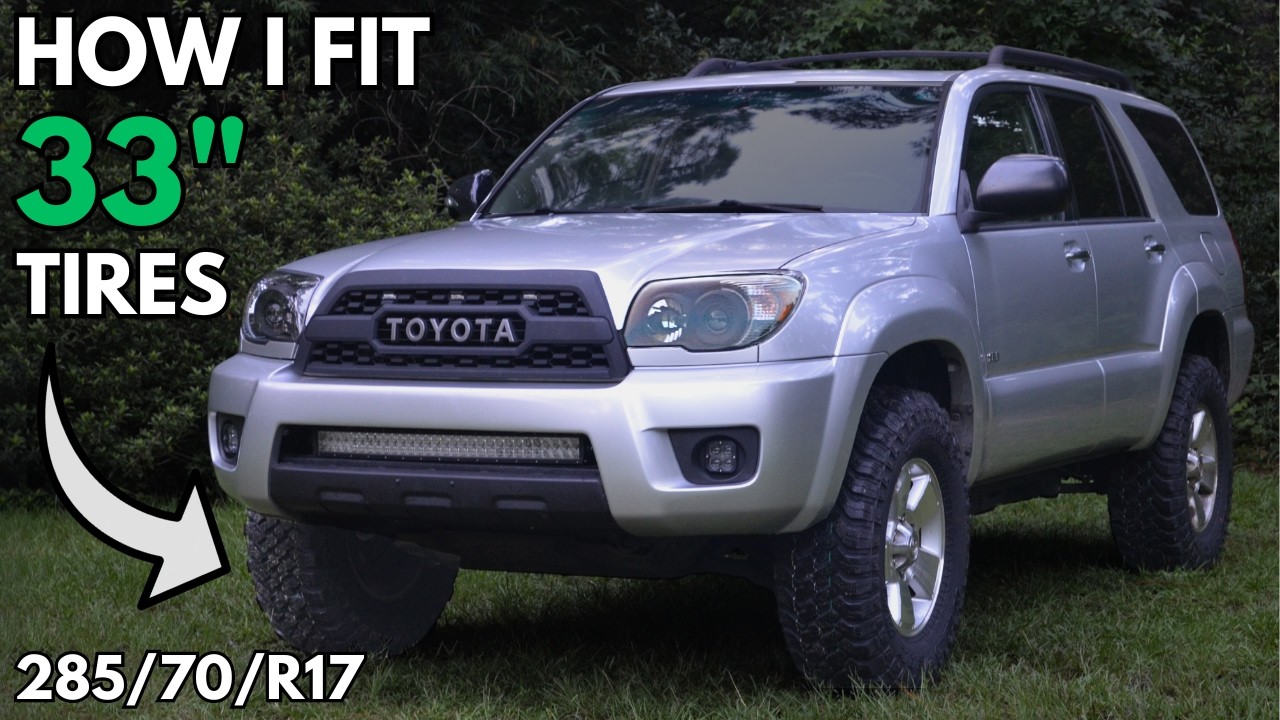 How I Fit 33 Inch Tires on a 4th Gen 4Runner (285s)
