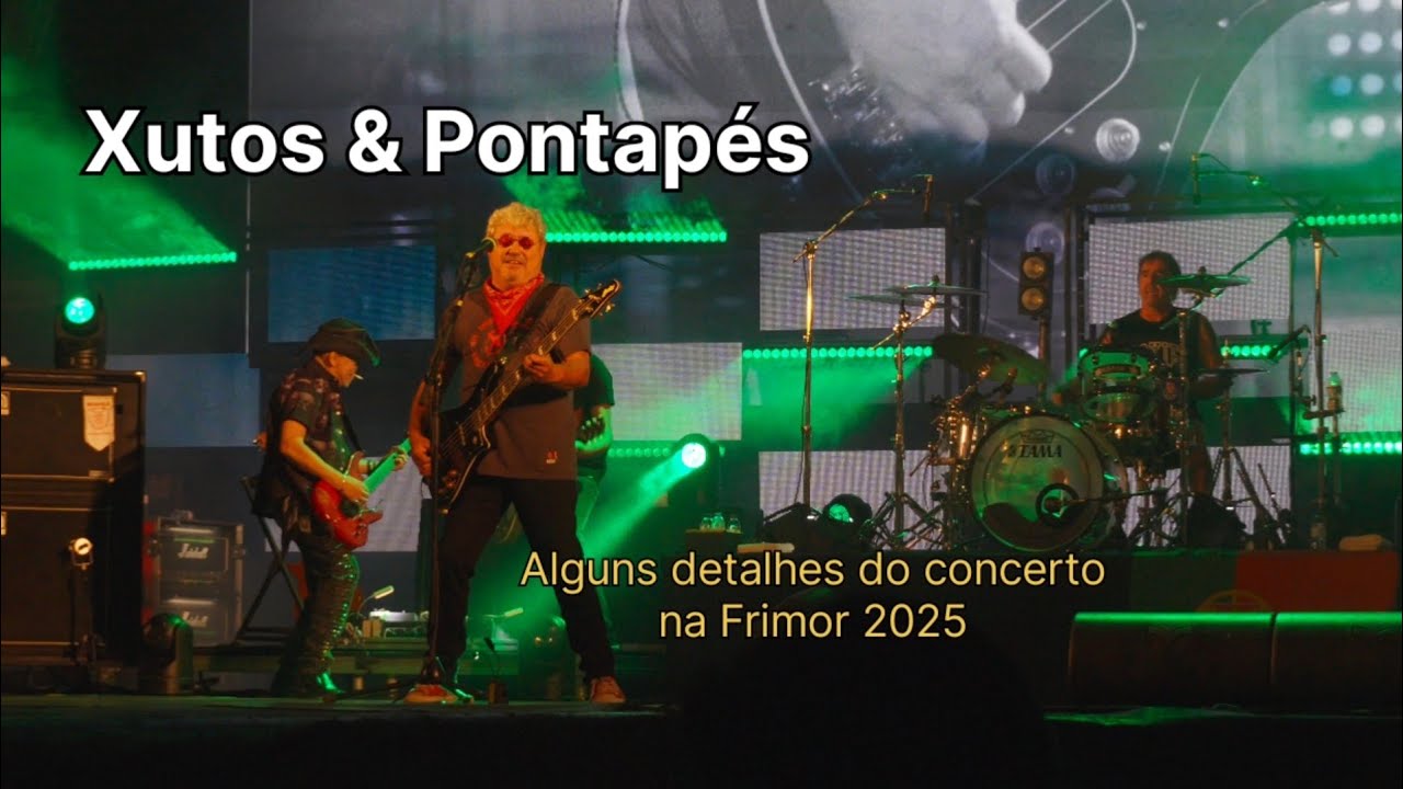 Xutos & Pontapés 🎸 Compilação dos Momentos Incríveis – Frimor 2025