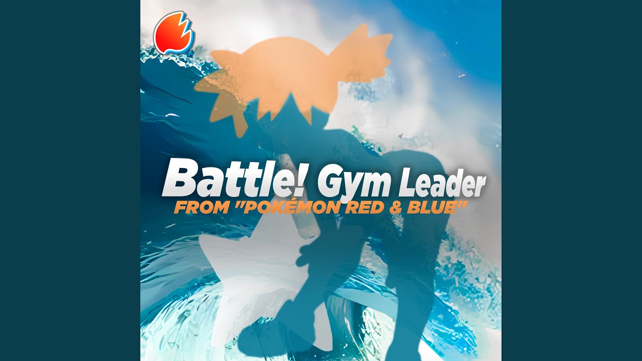 Battle! Gym Leader (From 