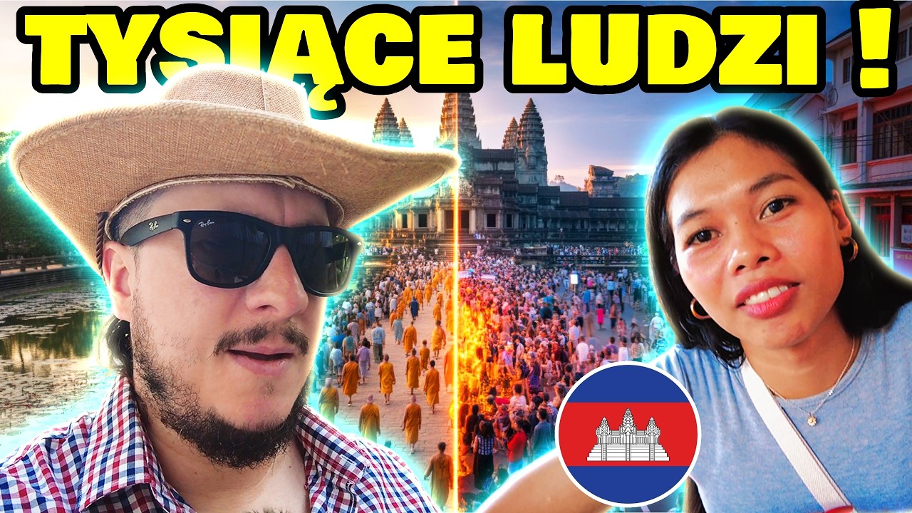 TYSIĄCE TURYST&Oacute;W NOCĄ W KAMBODŻY! SIEM REAP CO TU SIĘ DZIEJE?!