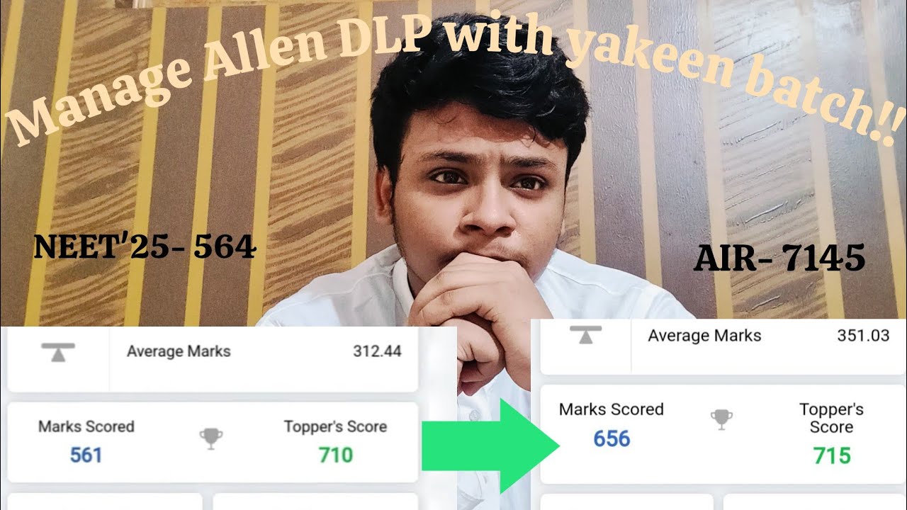 How to Manage Allen DLP Test Series with Yakeen Batch | NEET 2025 Dropper Strategy 🔥