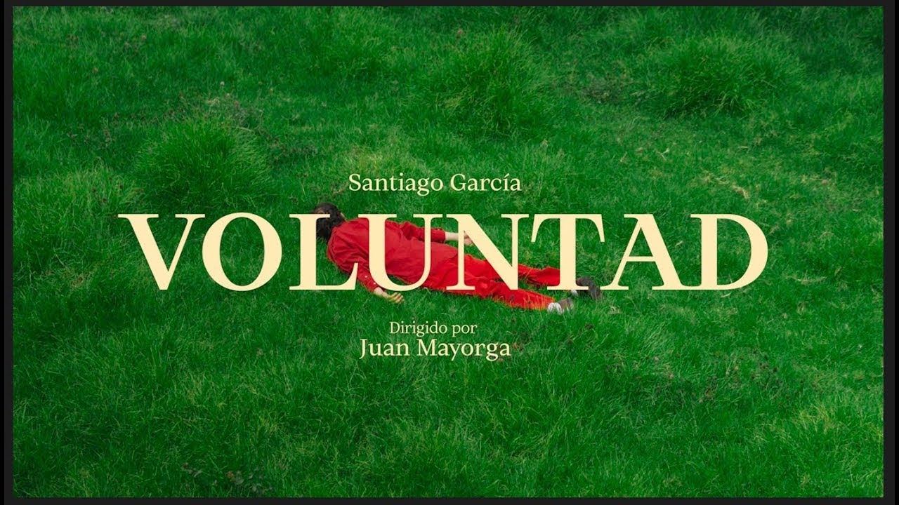 Santiago Garc&iacute;a Lozada - Voluntad (Video Oficial)