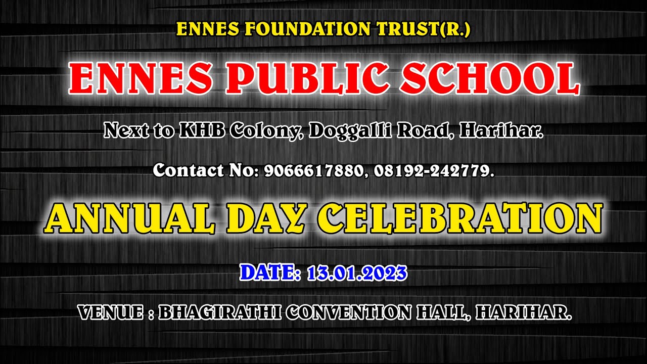 PART - 02  Ennes Foundation Trust(R.) ENNES PUBLIC SCHOOL ANNUAL DAY CELEBRATION- 2023