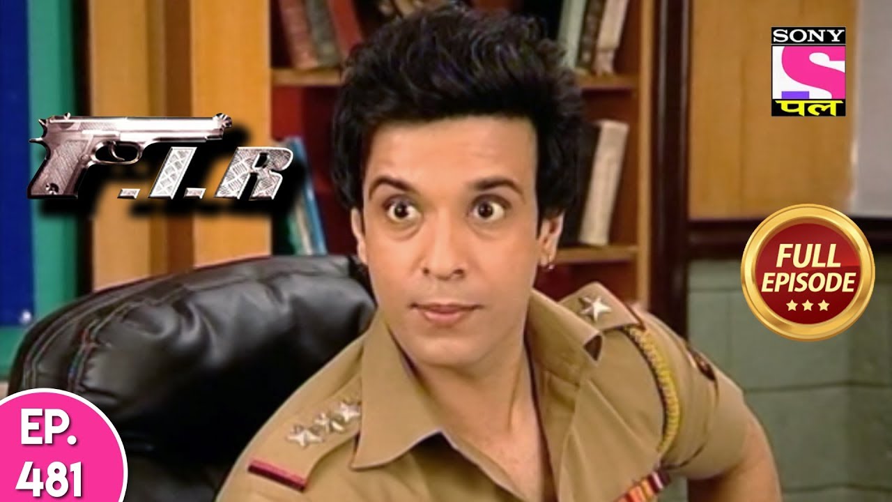 F.I.R - Ep 481 - Full Episode - 22nd April, 2019
