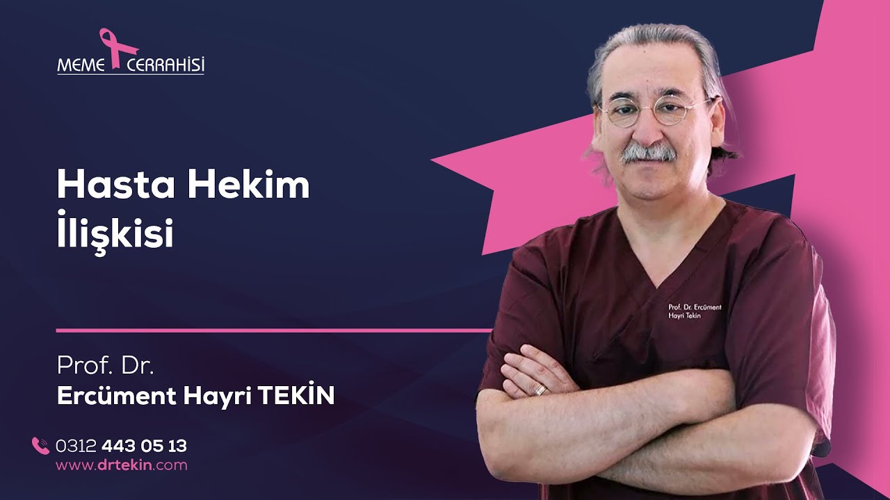 Ercüment Tekin - Hasta Hekim İlişkisi
