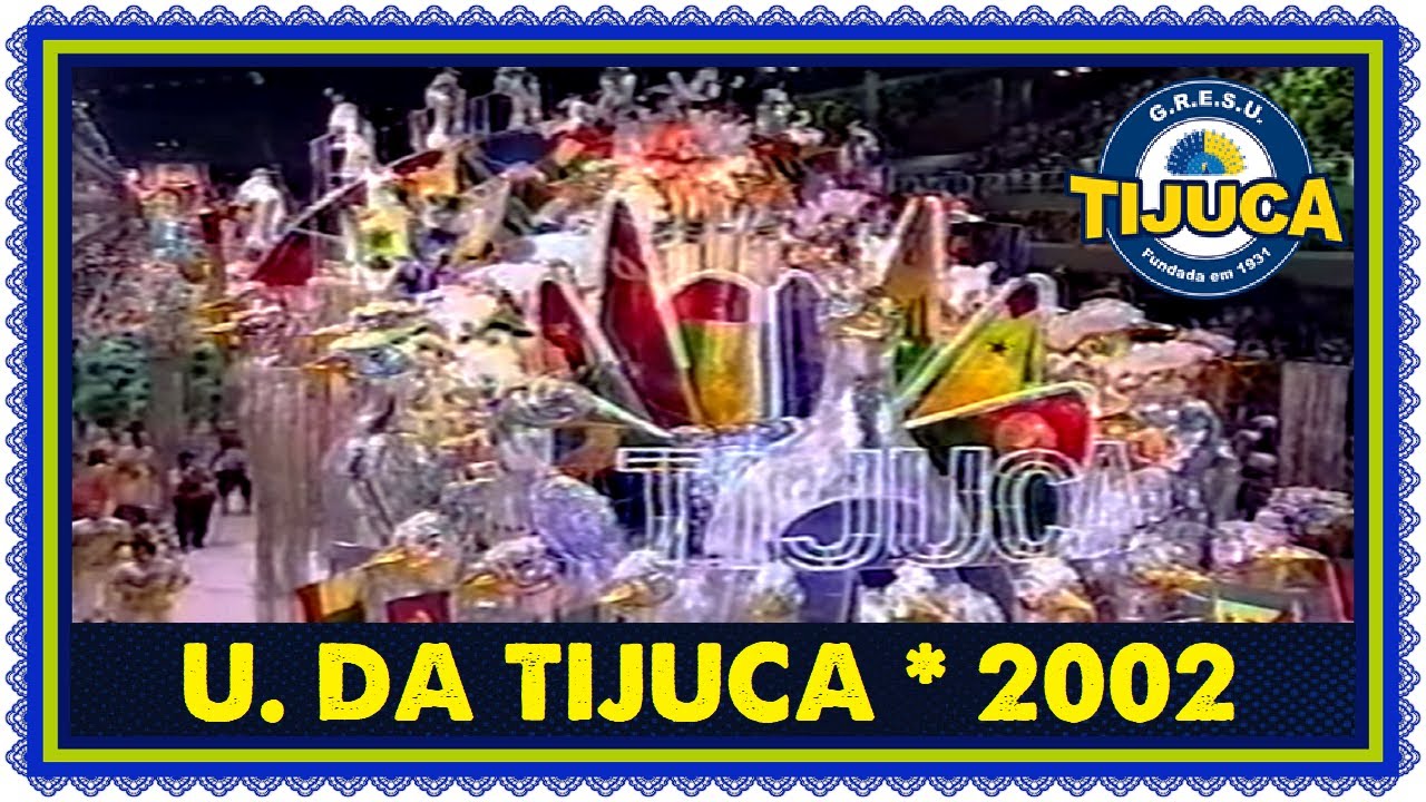 U. DA TIJUCA 2002 - O MUNDO DA LÍNGUA PORTUGUESA | #ResenhaRJ99 | #GeraçãoCarnaval