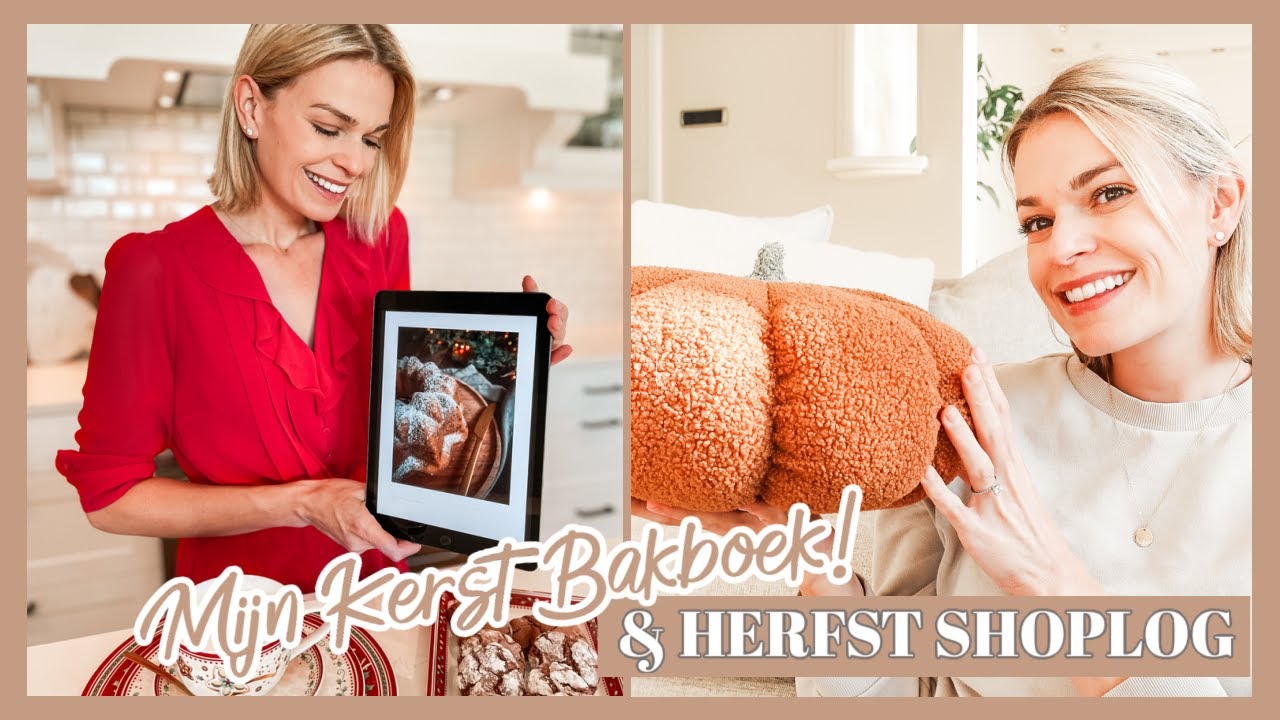 Mijn eigen KERST BAKBOEK & Herfst Interieur shoplog! WEEKVLOG 2023 | Lifestyle Spot