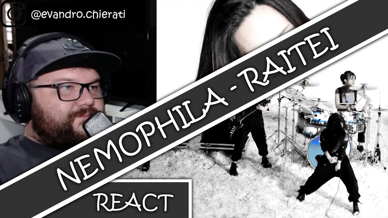 NEMOPHILA - RAITEI | REACT