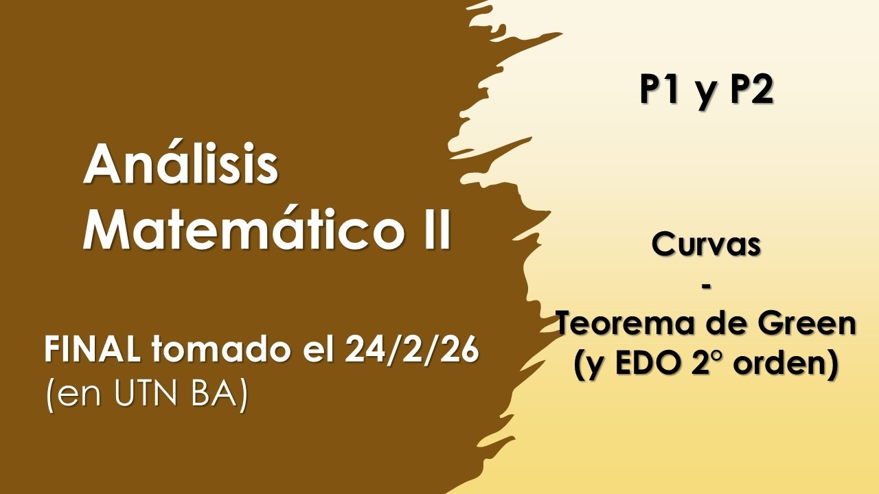 AM2 - Final tomado el 24-2-26 - Ej. P1 y P2