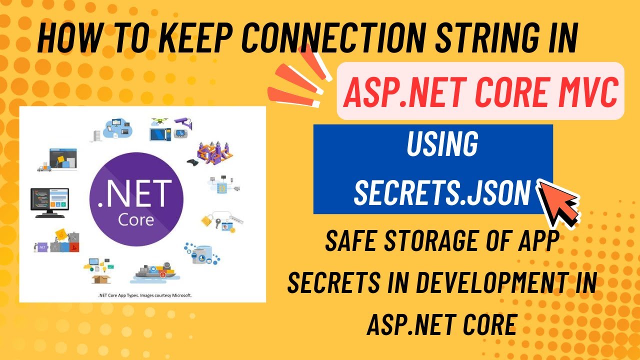 How to keep connection string in Asp.Net Core Mvc using Secrets.json ? | Connection strings | Ottit