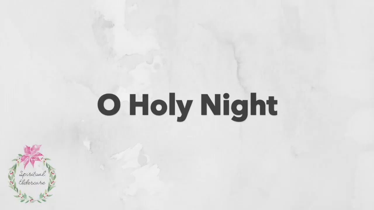 O Holy Night: Christmas Carol with Lyrics | Hymn with Lyrics | Dementia friendly