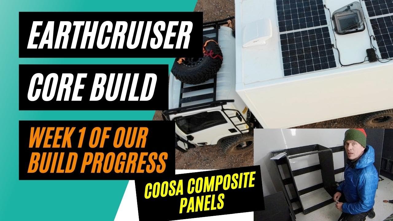 Expedition Camper DIY Build Week 1 - EarthCruiser CORE with Total Composites Box